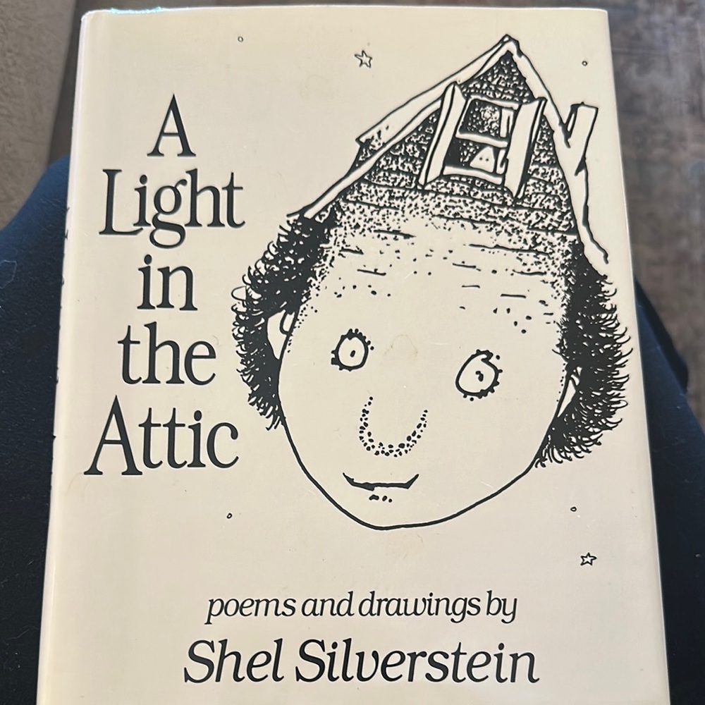 A Light in the Attic by Shel Silverstein
